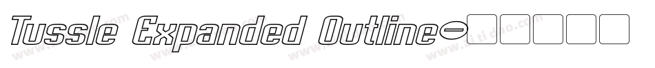 Tussle Expanded Outline字体转换